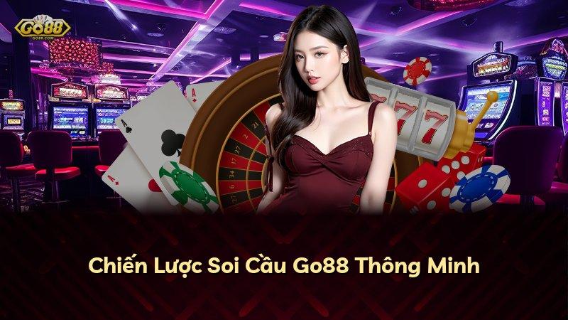Chiến Lược Soi Cầu Go88 Thông Minh