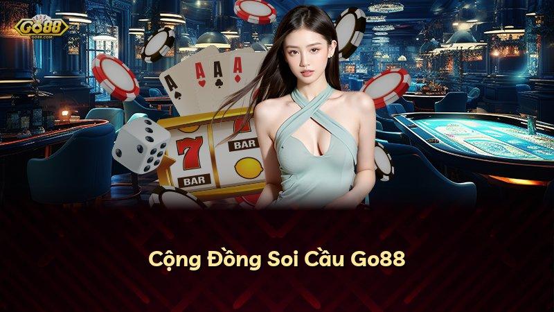 Cộng Đồng Soi Cầu Go88