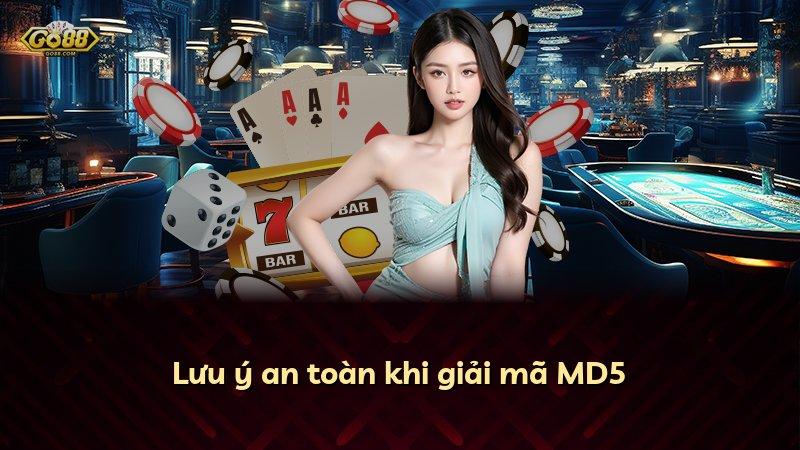 Lưu ý an toàn khi giải mã MD5