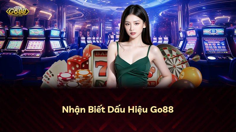 Nhận Biết Dấu Hiệu Go88