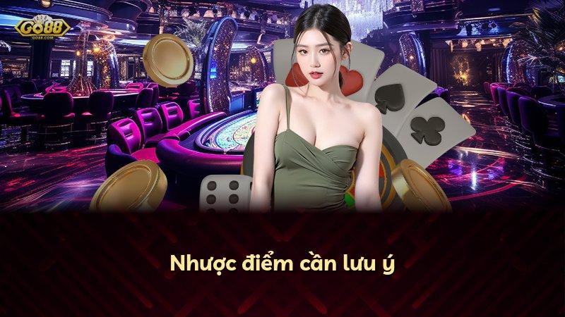 Nhược điểm cần lưu ý