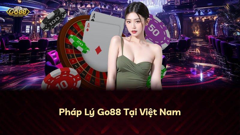 Pháp Lý Go88 Tại Việt Nam