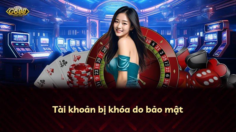 Tài khoản bị khóa do bảo mật